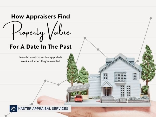 home appraisal for date in past